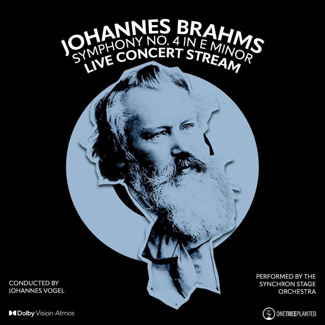 Poster for Johannes Brahms' Symphony No. 4 in E Minor live concert stream. Features an illustration of Brahms and concert details; conducted by Johannes Vogel and performed by Synchron Stage Orchestra.