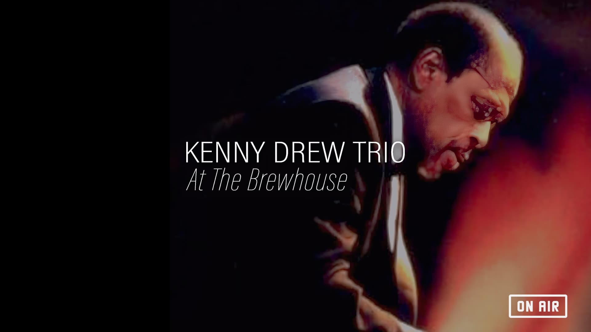 kenny drew trio at the brewhouse on air thumbnail