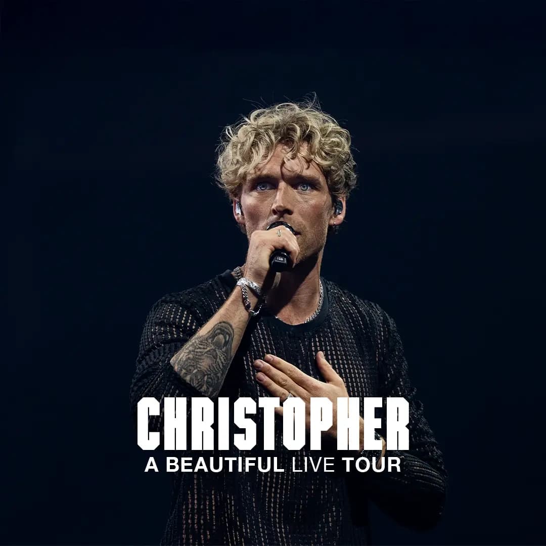 Christopher singing on stage with a microphone in hand, text reads "STREAMING NOW CHRISTOPHER A BEAUTIFUL LIVE TOUR.