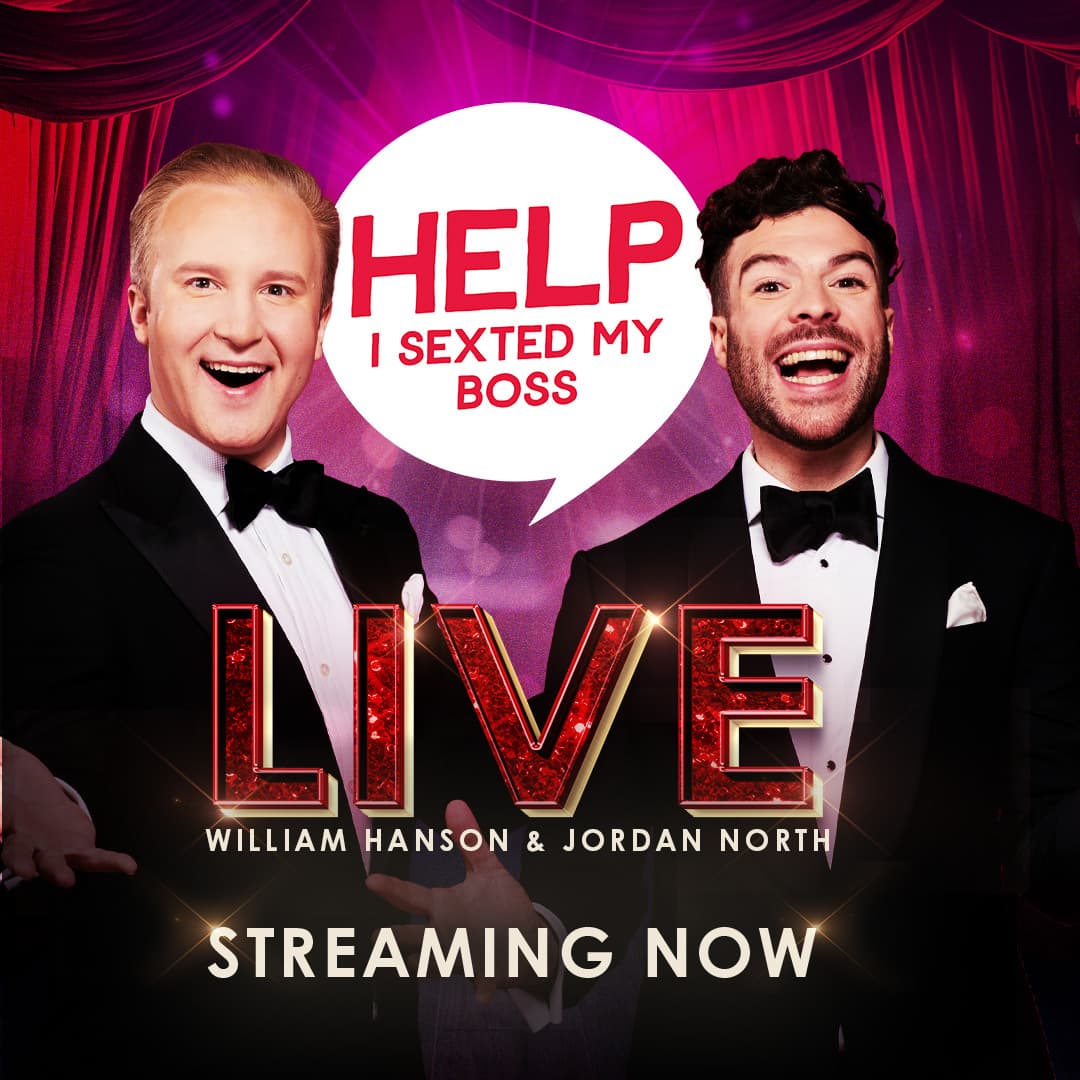 Two men in tuxedos stand in front of red curtains with the text "HELP I SEXTED MY BOSS LIVE" above them. Streaming now.